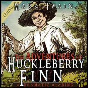 The Adventures of Huckleberry Finn (Dramatic Reading), #1 - Notice and Explanatory