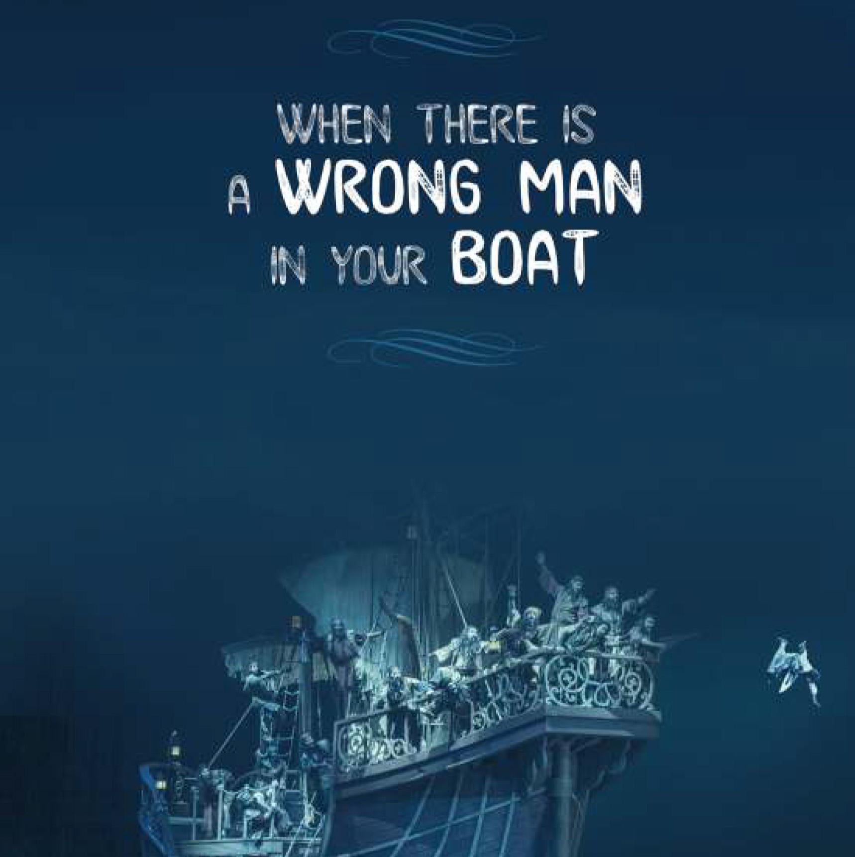 05 - When There is a Wrong Man in Your Boat - Chapter 3