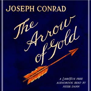 The Arrow of Gold: A Story Between Two Notes, #1 - First Note