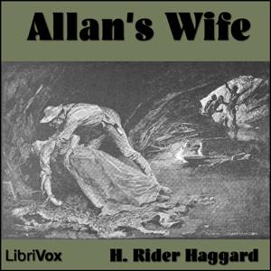 Allan's Wife, #15 - 14 - Fifteen Years After