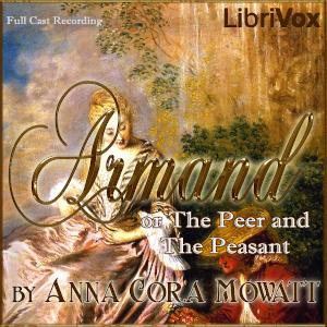 Armand; or The Peer and The Peasant, #1 - ACT I