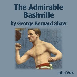 The Admirable Bashville, #4 - Act 3