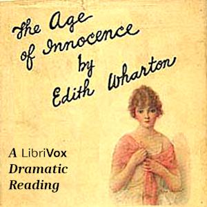 The Age of Innocence (Dramatic Reading), #23 - Book II, Chapter 23