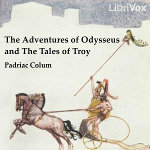 The Adventures of Odysseus and the Tale of Troy, #6 - Part 1 Chapters 8 and 9