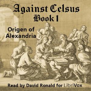 Against Celsus Book 1, #6 - Chapters 41-50