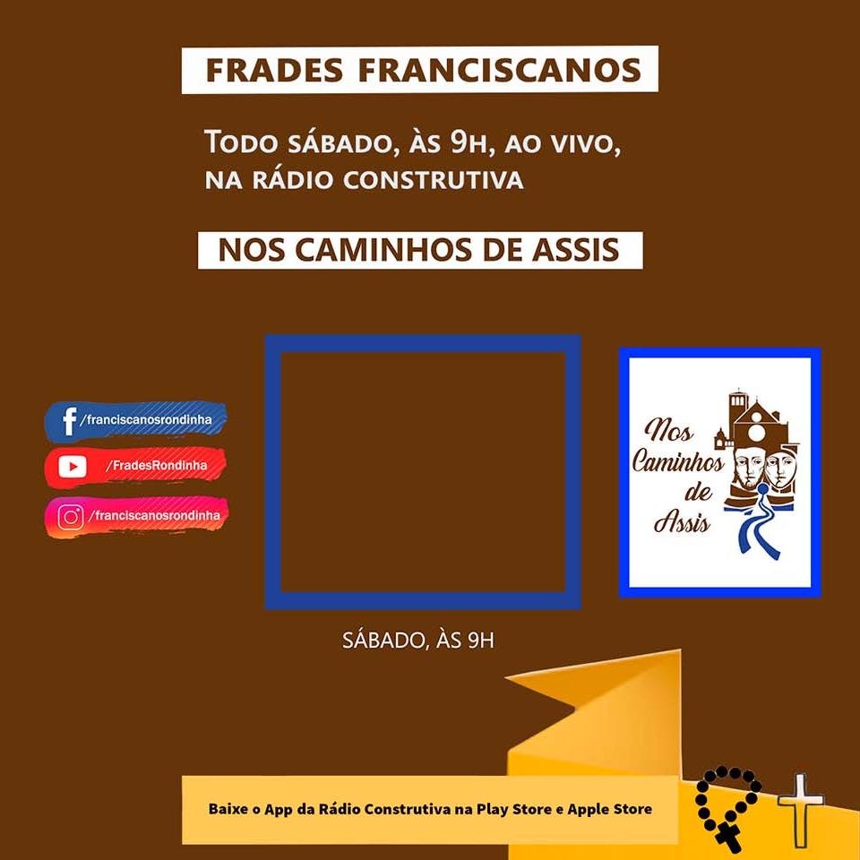 Nos Caminhos de Assis 09.09.2023 - Frades Franciscanos