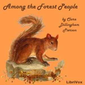 Among the Forest People, #11 - The Red Squirrels Begin Housekeeping