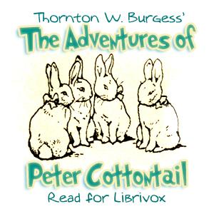 The Adventures of Peter Cottontail, #1 - Peter Rabbit Decides to Change His Name