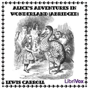 Alice's Adventures in Wonderland (abridged), #7 - A Mad Tea-Party