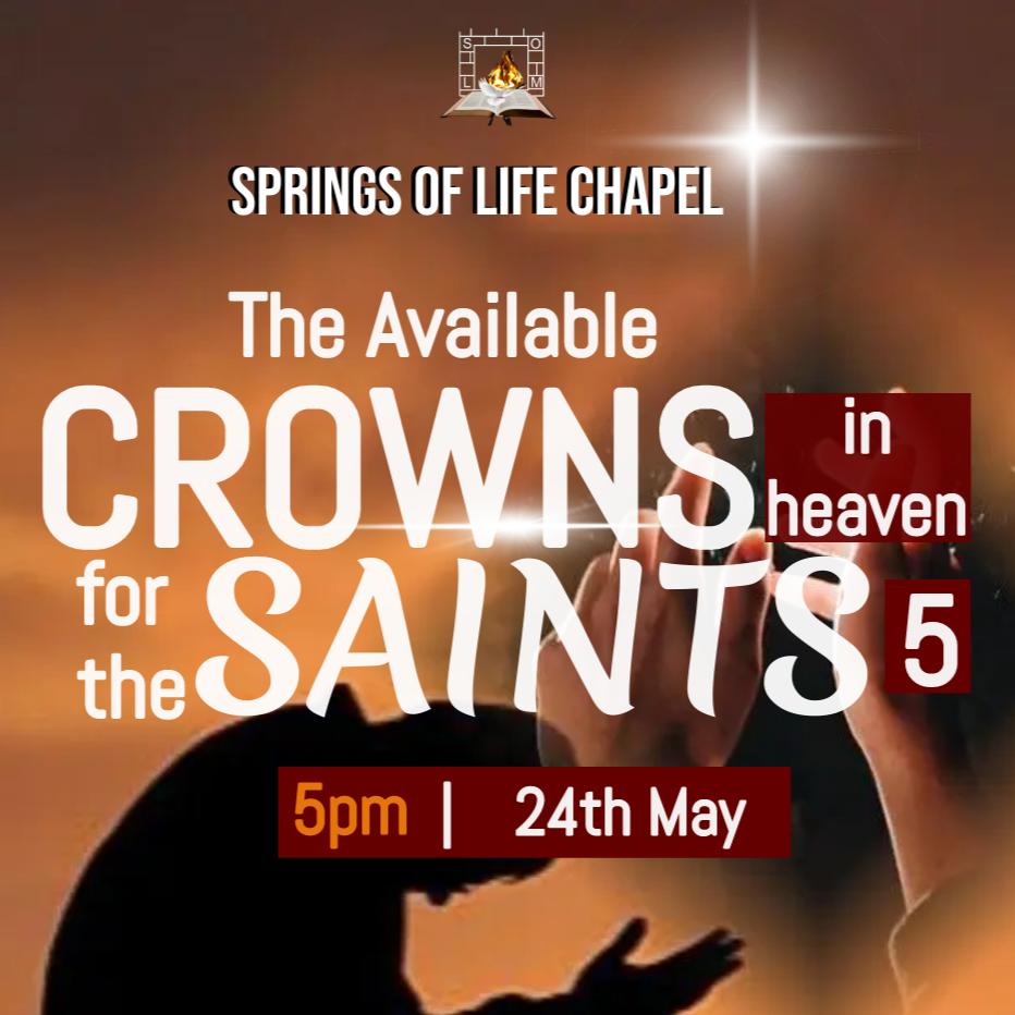 Crowns in Heaven for the Saints 5