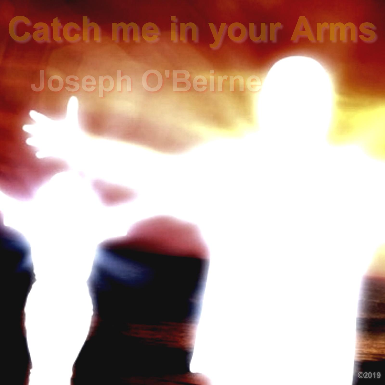 Catch me in your Arms (Dream)