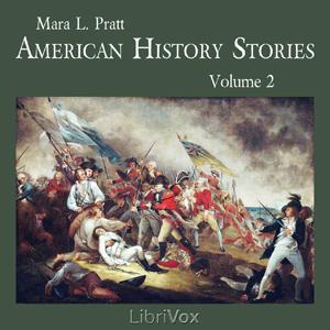 American History Stories, Volume 2, #6 - A Brave Little Girl