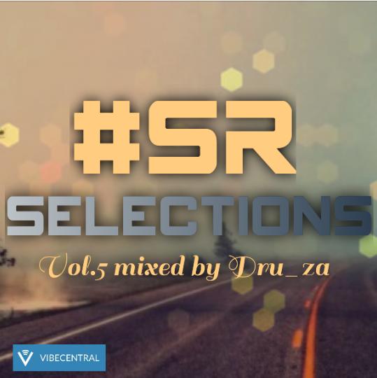 #SR Selections Vol.5 deeper sounds mixed by Dru_za
