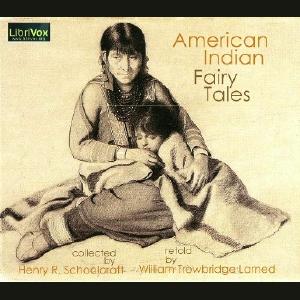 American Indian Fairy Tales, #2 - Shin-ge-bis Fools The North Wind