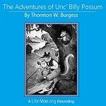The Adventures of Unc' Billy Possum, #14 - Old Mrs. Possum Grows Worried