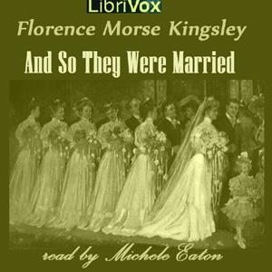 And So They Were Married, #11 - Chapter XI