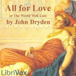 All for Love; or, The World Well Lost, #5 - ACT V
