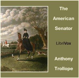 The American Senator, #58 - 58 - Volume III Chapter 4