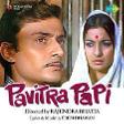 Teri duniya se - Pavitra Papi