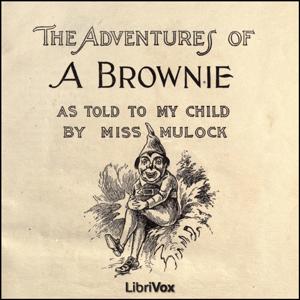 Adventures of a Brownie as Told to my Child, #3 - Brownie in the Farmyard