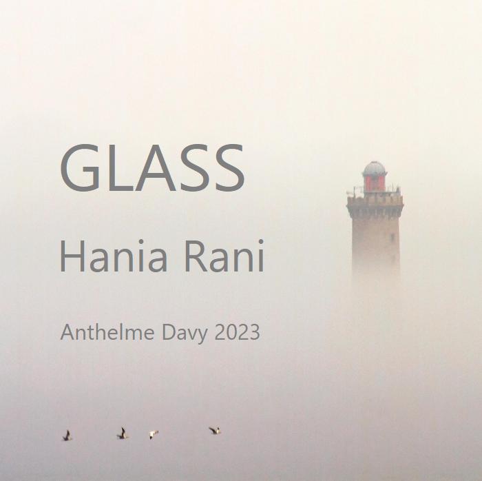 Glass - Hania Rani