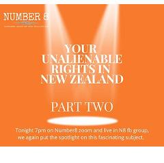 N8WUNZ 20230215 (W) PT 2 Our Un-a-lien-able Rights in New Zealand