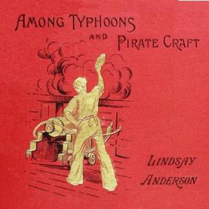 Among Typhoons And Pirate Craft, #12 - Chapters 34-35