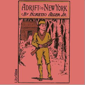 Adrift in New York, #19 - Chapters Thirty-Seven and Thirty-Eight
