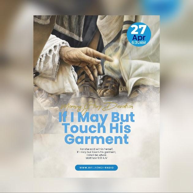 If I May But Touch His Garment