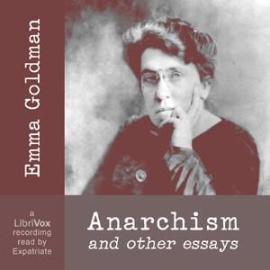 Anarchism and Other Essays (Version 2), #8 - The Psychology of Political Violence, pt. 1