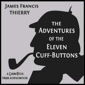 The Adventures of the Eleven Cuff-Buttons, #3 - Chapter III