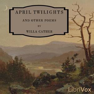 April Twilights and Other Poems, #10 - In Media Vita