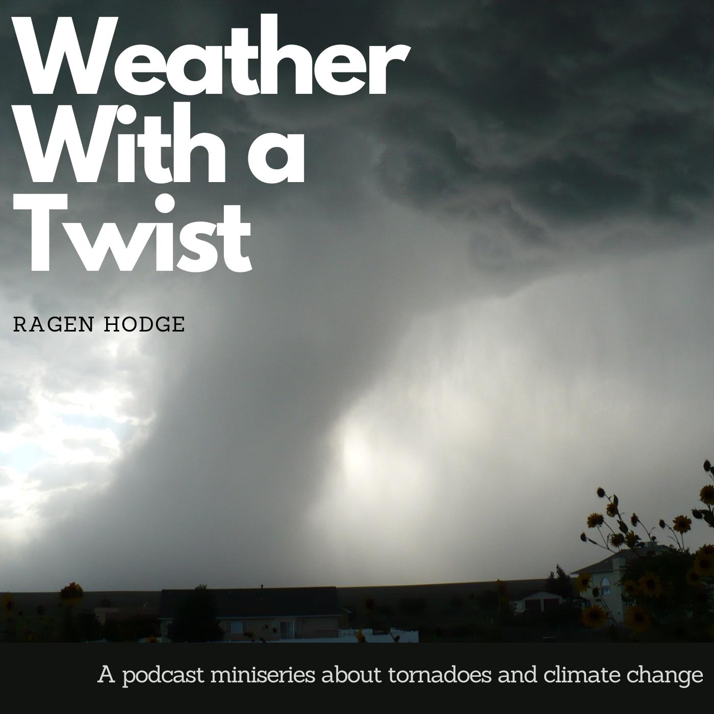 Weather With a Twist Episode #2: We’re Not in Kansas Anymore- Touchdown in Little Rock