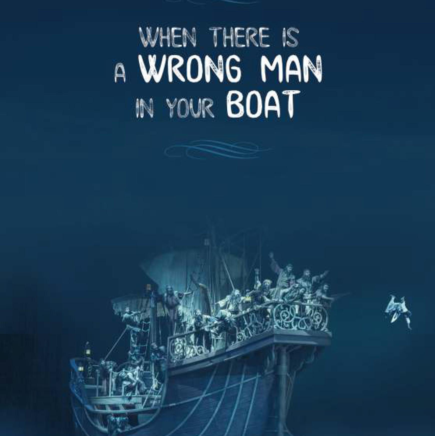 08 - When There is a Wrong Man in Your Boat - Chapter 5