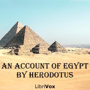 An Account of Egypt by Herodotus, #1 - Notes