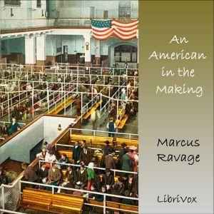 An American in the Making, the Life Story of an Immigrant, #22 - The Romance of Readjustment