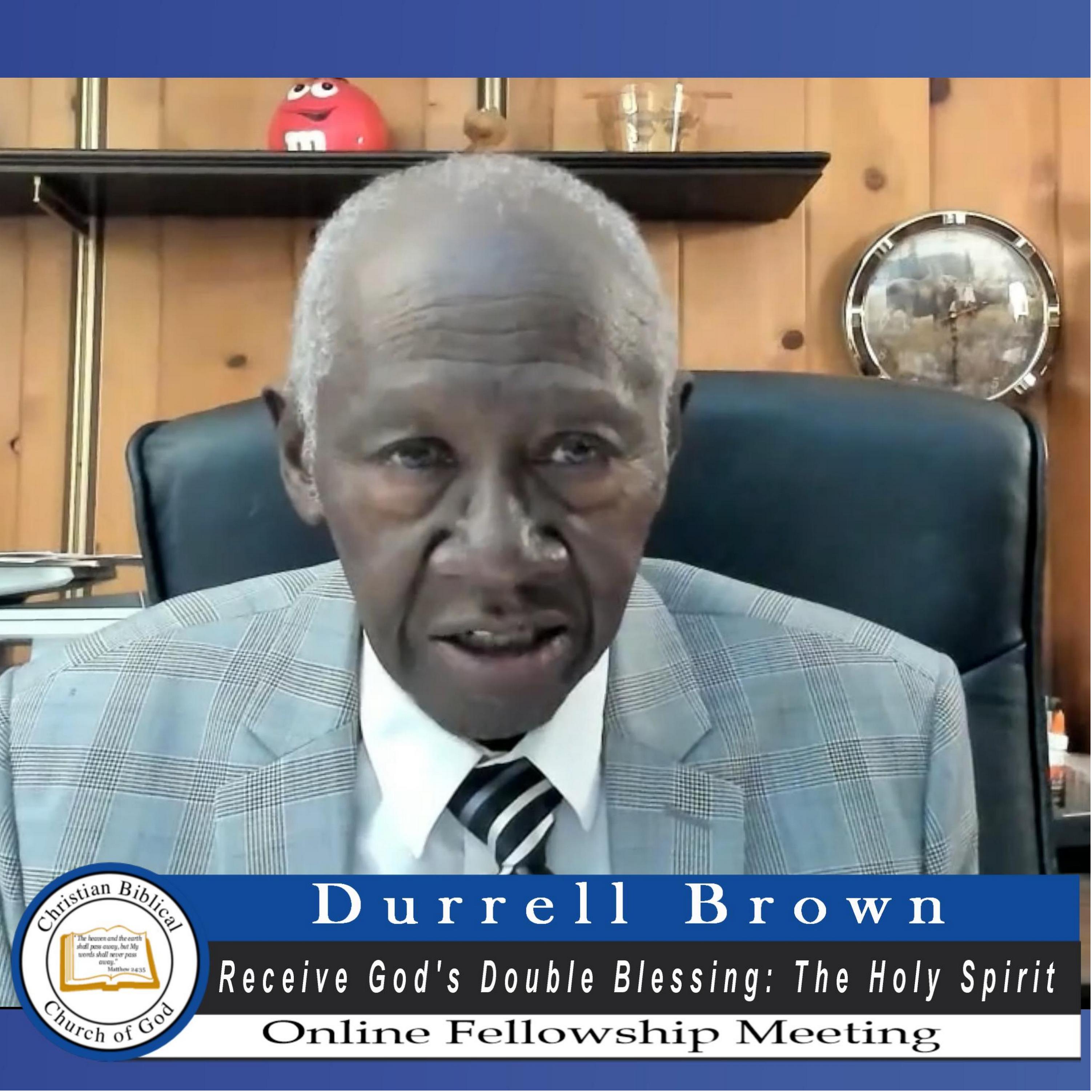 GTM Receive God's Double Blessing The Holy Spirit Durrell Brown