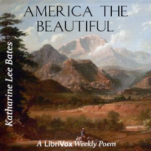 America the Beautiful, #8 - America the Beautiful - Read by LJB