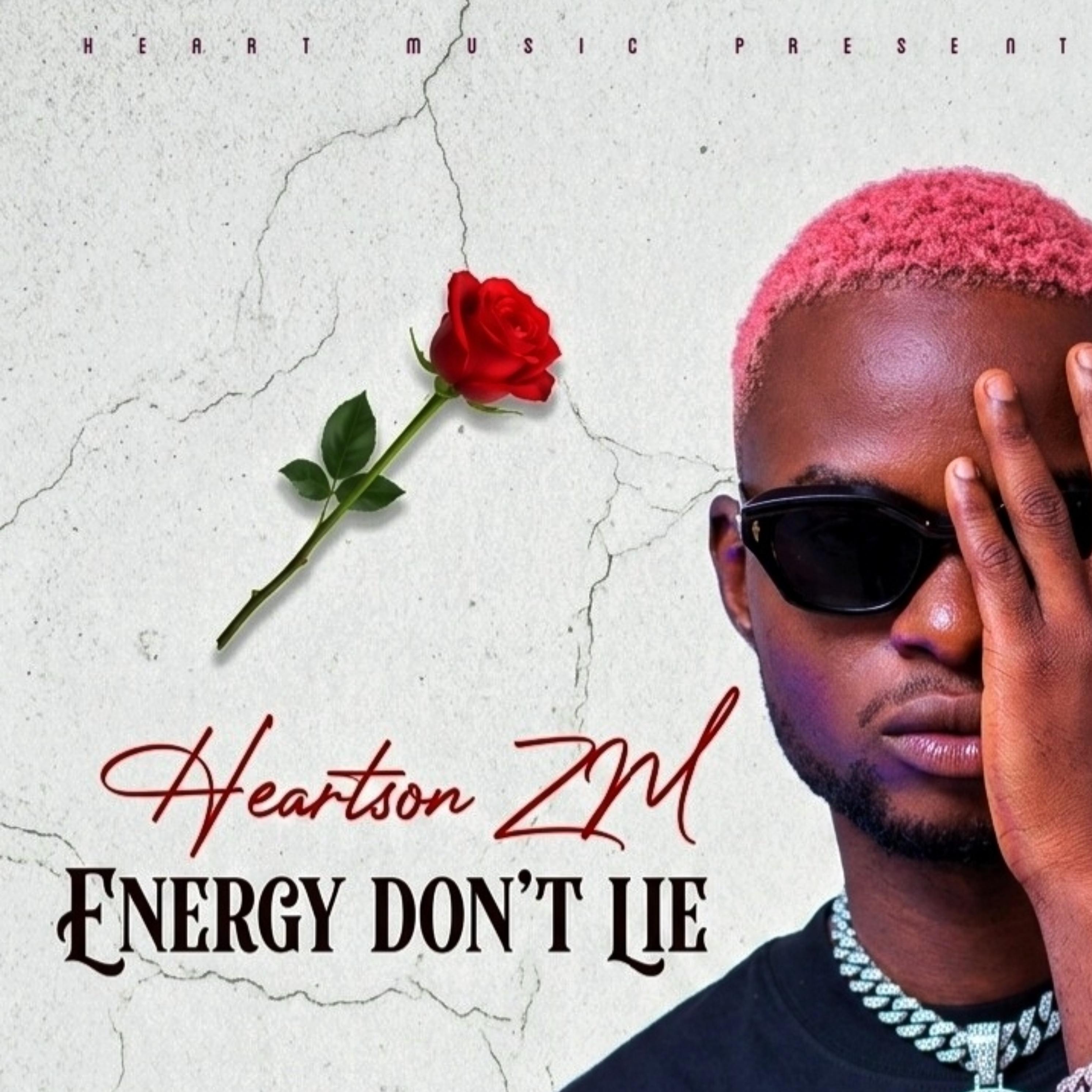 Download Energy Don't Lie by HeartSon Zambia | Listen MP3 & WAV for ...