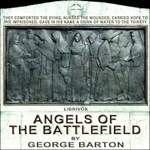 Angels of the Battlefield, #6 - St. Louis Military Hospital, Part 1