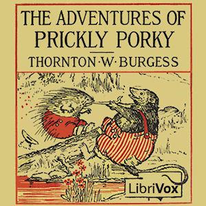 The Adventures of Prickly Porky, #15 - Old Granny Fox Investigates
