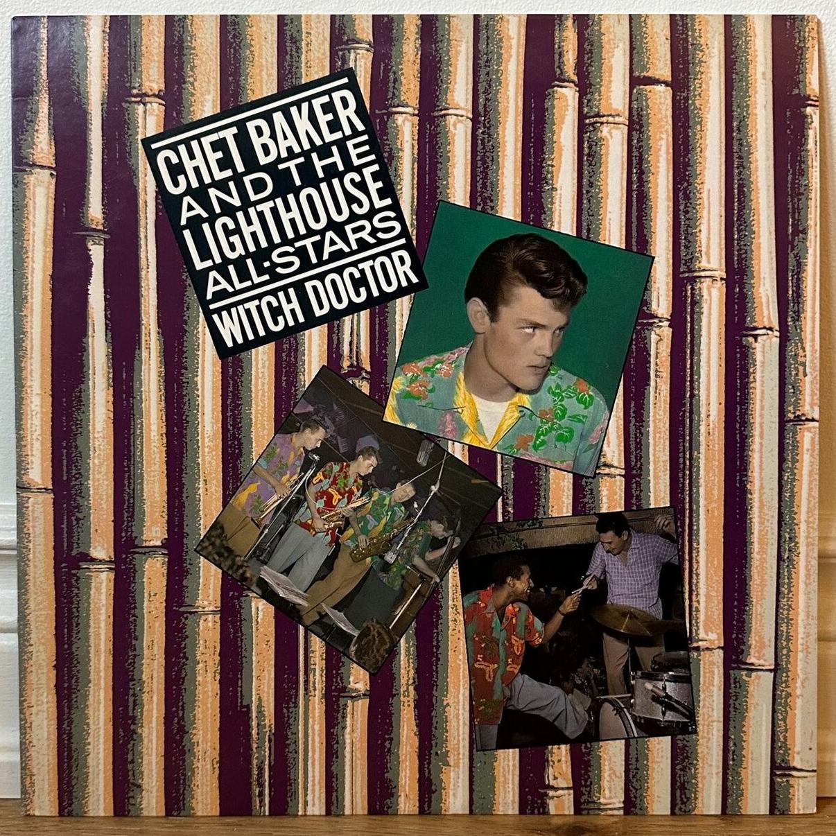 Chet Baker And The Lighthouse All-Stars - Witch Doctor - 1985