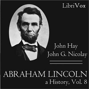 Abraham Lincoln: A History (Volume 8), #16 - Arkansas Free
