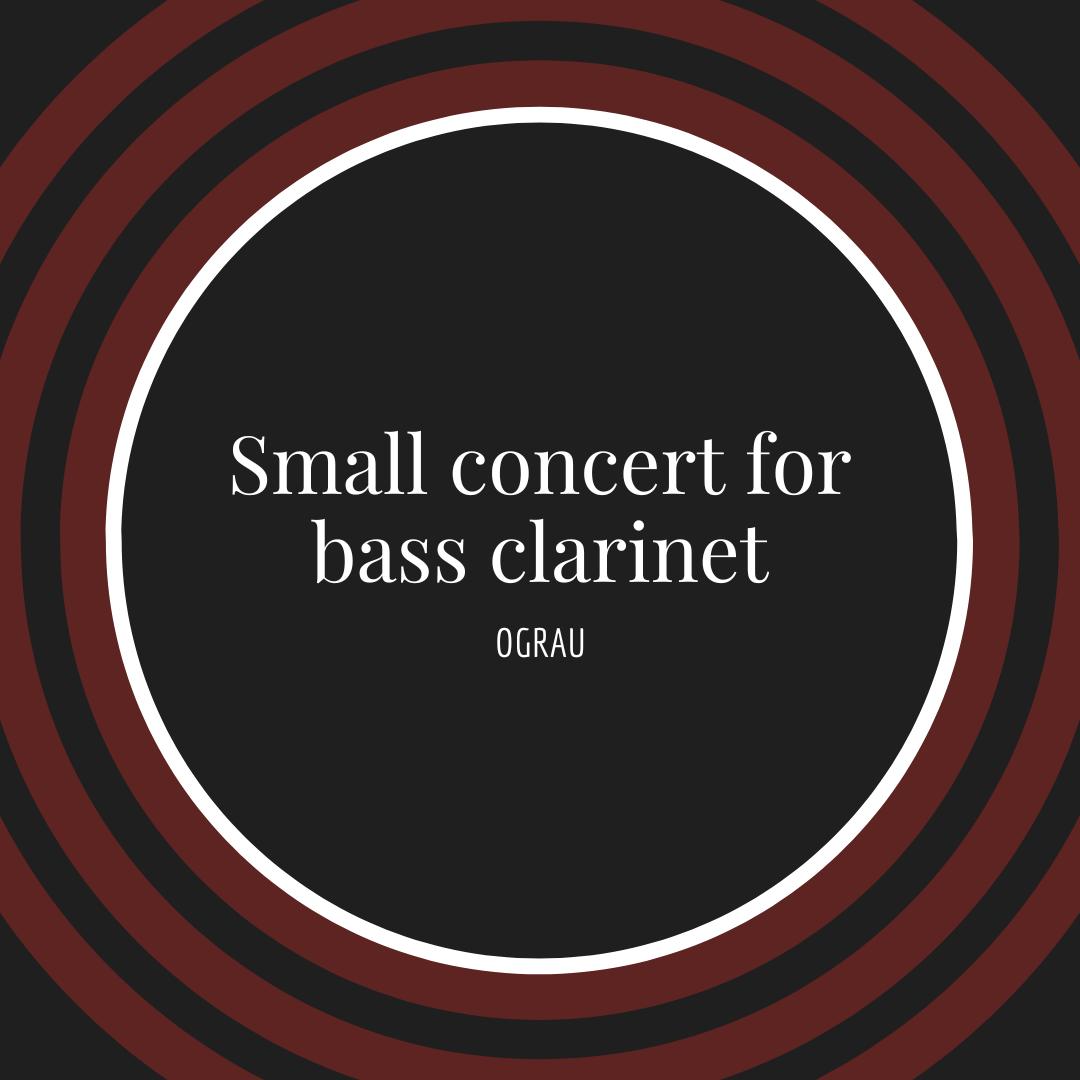 Small concert for bass clarinet