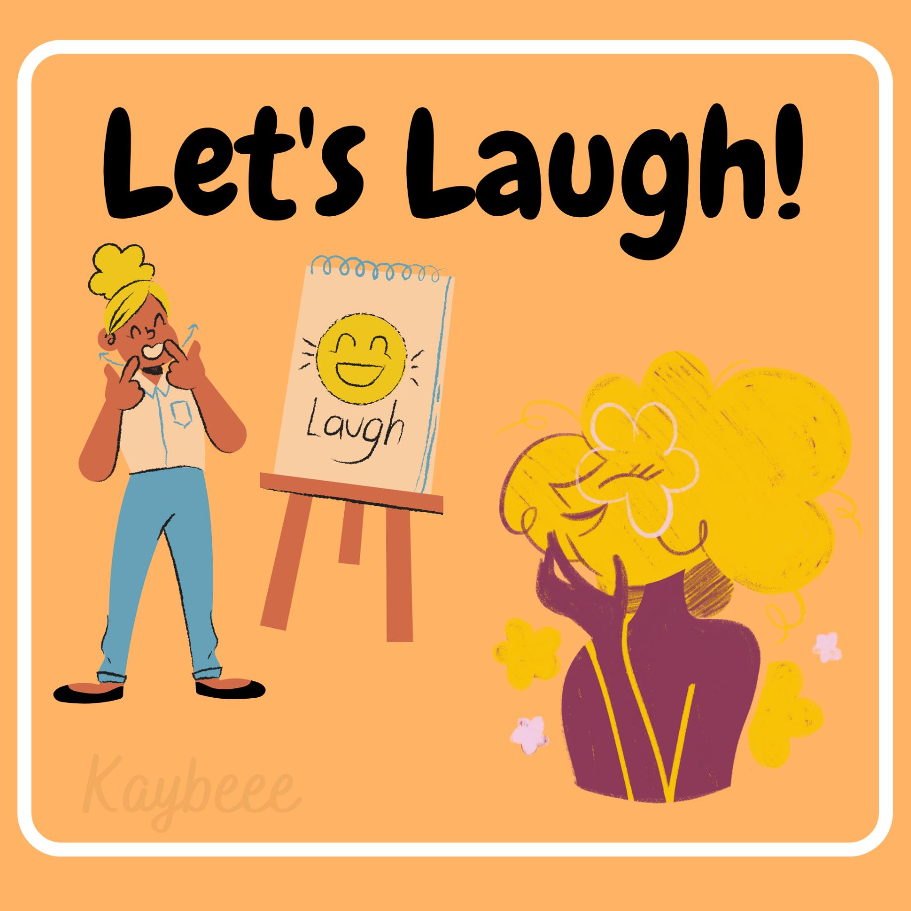 Comedy: Laugh More!