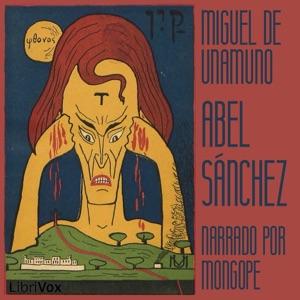 Abel Sánchez, #14 - Capítulo XIV