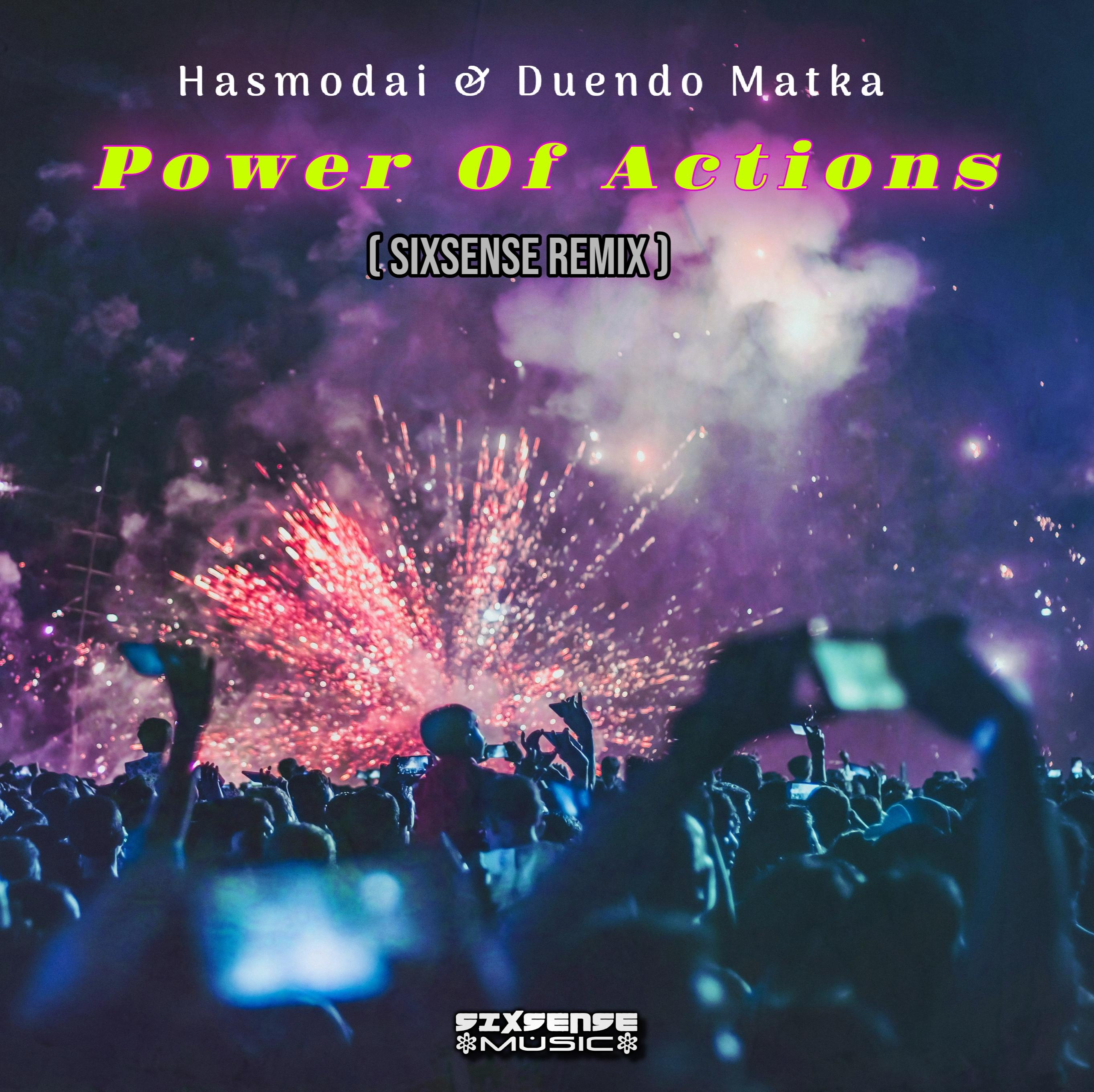 Download Power Of Actions (feat. Hasmodai & Duendo Matka) [Remix] by ...