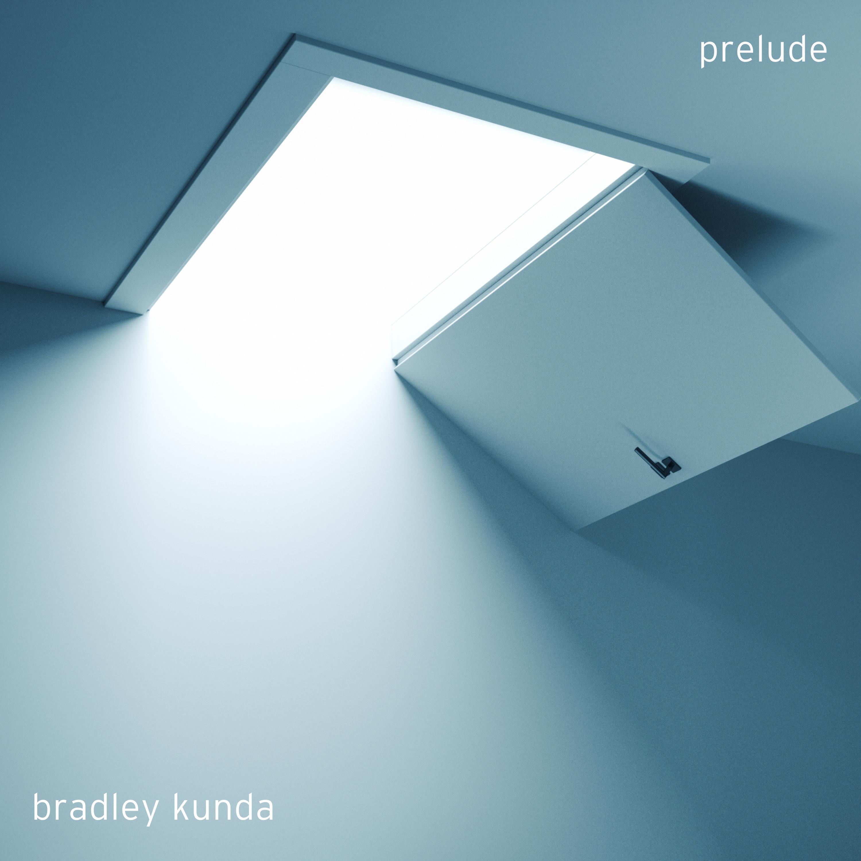 Prelude (Bradley Kunda)