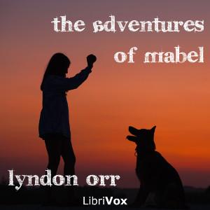 The Adventures of Mabel, #7 - The Grey Rat Under The Pump