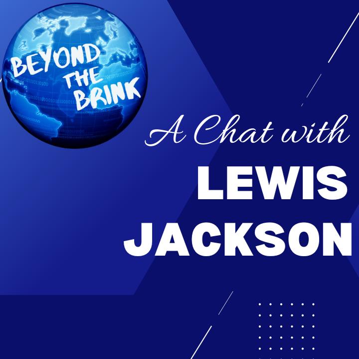 EP10 | Beyond The Brink | Lewis Jackson | 05-08-2023